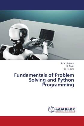 Patjoshi / Patro / Jena |  Fundamentals of Problem Solving and Python Programming | Buch |  Sack Fachmedien