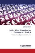Ledenyov |  Swiss Firm Theories by Gnomes of Zurich | Buch |  Sack Fachmedien