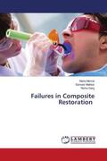 Menrai / Makkar / Garg |  Failures in Composite Restoration | Buch |  Sack Fachmedien