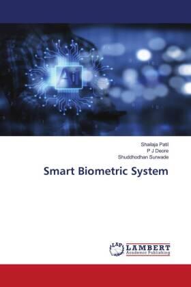 Patil / Deore / Surwade |  Smart Biometric System | Buch |  Sack Fachmedien