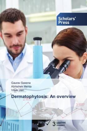 Saxena / Mehta / Jain |  Dermatophytosis: An overview | Buch |  Sack Fachmedien