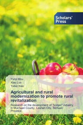 Mou / Luo / Xiao |  Agricultural and rural modernization to promote rural revitalization | Buch |  Sack Fachmedien