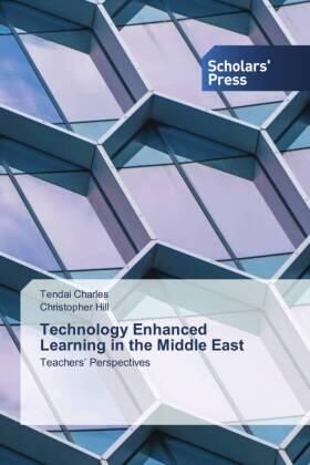 Charles / Hill |  Technology Enhanced Learning in the Middle East | Buch |  Sack Fachmedien