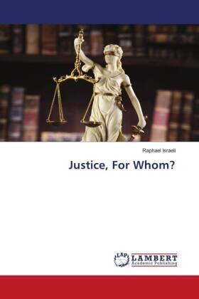 Israeli |  Justice, For Whom? | Buch |  Sack Fachmedien
