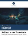 Verma / Sharma / Qureshi |  Spülung in der Endodontie | Buch |  Sack Fachmedien