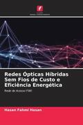 Hasan |  Redes Ópticas Híbridas Sem Fios de Custo e Eficiência Energética | Buch |  Sack Fachmedien