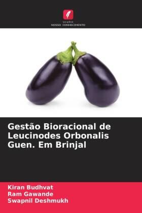 Budhvat / Gawande / Deshmukh |  Gestão Bioracional de Leucinodes Orbonalis Guen. Em Brinjal | Buch |  Sack Fachmedien