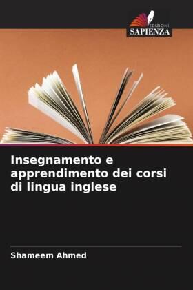 Ahmed |  Insegnamento e apprendimento dei corsi di lingua inglese | Buch |  Sack Fachmedien