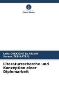 Dekkiche Ep Salah / Zebirate D |  Literaturrecherche und Konzeption einer Diplomarbeit | Buch |  Sack Fachmedien