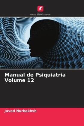 Nurbakhsh / Mendels / Jahangiri |  Manual de Psiquiatria Volume 12 | Buch |  Sack Fachmedien