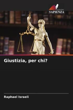 Israeli |  Giustizia, per chi? | Buch |  Sack Fachmedien