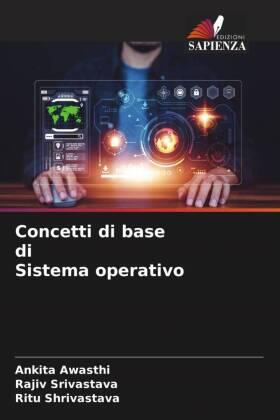 Awasthi / Srivastava / Shrivastava |  Concetti di base di Sistema operativo | Buch |  Sack Fachmedien