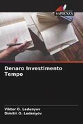 Ledenyov |  Denaro Investimento Tempo | Buch |  Sack Fachmedien