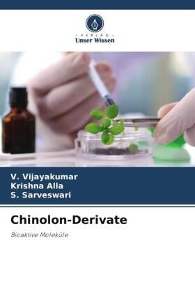 Vijayakumar / Alla / Sarveswari |  Chinolon-Derivate | Buch |  Sack Fachmedien