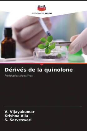 Vijayakumar / Alla / Sarveswari |  Dérivés de la quinolone | Buch |  Sack Fachmedien