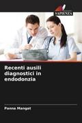 Mangat |  Recenti ausili diagnostici in endodonzia | Buch |  Sack Fachmedien