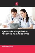 Mangat |  Ajudas de diagnóstico recentes na Endodontia | Buch |  Sack Fachmedien