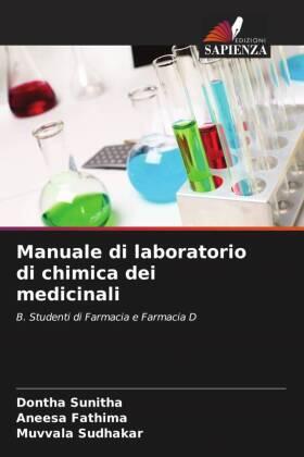 Sunitha / Fathima / Sudhakar |  Manuale di laboratorio di chimica dei medicinali | Buch |  Sack Fachmedien