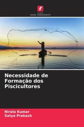 Kumar / Prakash |  Necessidade de Formação dos Piscicultores | Buch |  Sack Fachmedien