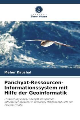 Kaushal |  Panchyat-Ressourcen-Informationssystem mit Hilfe der Geoinformatik | Buch |  Sack Fachmedien