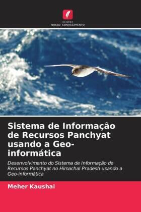 Kaushal |  Sistema de Informação de Recursos Panchyat usando a Geo-informática | Buch |  Sack Fachmedien