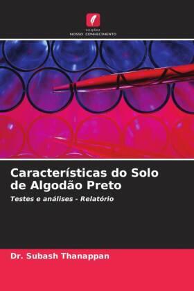 Thanappan |  Características do Solo de Algodão Preto | Buch |  Sack Fachmedien