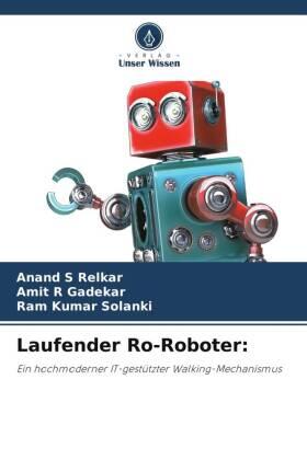 Relkar / Gadekar / Solanki |  Laufender Ro-Roboter: | Buch |  Sack Fachmedien