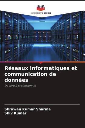 Sharma / Kumar |  Réseaux informatiques et communication de données | Buch |  Sack Fachmedien