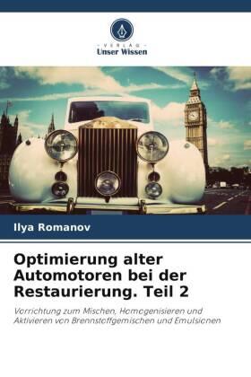 Romanov |  Optimierung alter Automotoren bei der Restaurierung. Teil 2 | Buch |  Sack Fachmedien