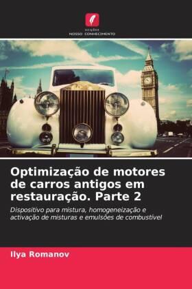 Romanov |  Optimização de motores de carros antigos em restauração. Parte 2 | Buch |  Sack Fachmedien