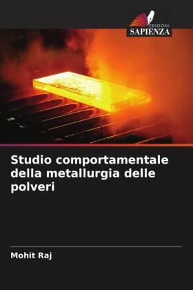Raj |  Studio comportamentale della metallurgia delle polveri | Buch |  Sack Fachmedien