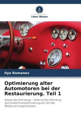 Romanov |  Optimierung alter Automotoren bei der Restaurierung. Teil 1 | Buch |  Sack Fachmedien