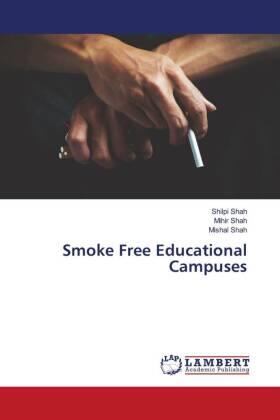 Shah |  Smoke Free Educational Campuses | Buch |  Sack Fachmedien