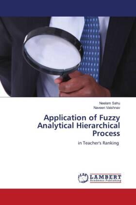 Sahu / Vaishnav |  Application of Fuzzy Analytical Hierarchical Process | Buch |  Sack Fachmedien
