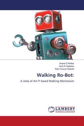 Relkar / Gadekar / Solanki |  Walking Ro-Bot: | Buch |  Sack Fachmedien
