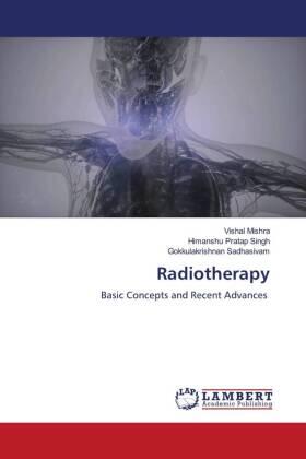 Mishra / Singh / Sadhasivam |  Radiotherapy | Buch |  Sack Fachmedien
