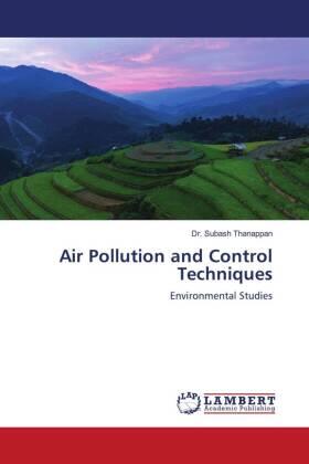 Thanappan |  Air Pollution and Control Techniques | Buch |  Sack Fachmedien