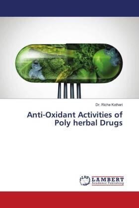 Kothari | Anti-Oxidant Activities of Poly herbal Drugs | Buch | 978-620-564093-7 | sack.de