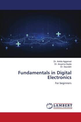 Aggarwal / Gupta |  Fundamentals in Digital Electronics | Buch |  Sack Fachmedien