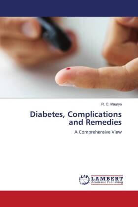 Maurya |  Diabetes, Complications and Remedies | Buch |  Sack Fachmedien