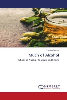 Sharma |  Much of Alcohol | Buch |  Sack Fachmedien