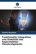 Bamhane |  Funktionelle Integration und Stabilität des hypermobilen Iliosakralgelenks | Buch |  Sack Fachmedien