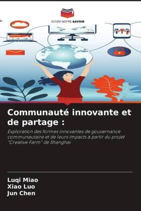 Miao / Luo / Chen |  Communauté innovante et de partage : | Buch |  Sack Fachmedien