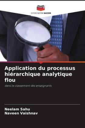Sahu / Vaishnav |  Application du processus hiérarchique analytique flou | Buch |  Sack Fachmedien