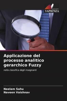Sahu / Vaishnav |  Applicazione del processo analitico gerarchico Fuzzy | Buch |  Sack Fachmedien