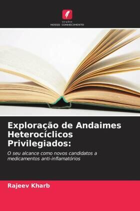 Kharb |  Exploração de Andaimes Heterocíclicos Privilegiados: | Buch |  Sack Fachmedien