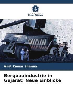 Sharma |  Bergbauindustrie in Gujarat: Neue Einblicke | Buch |  Sack Fachmedien