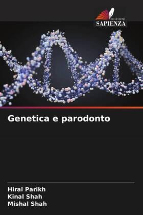 Parikh / Shah |  Genetica e parodonto | Buch |  Sack Fachmedien