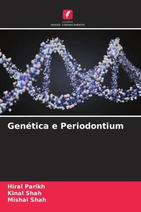 Parikh / Shah |  Genética e Periodontium | Buch |  Sack Fachmedien