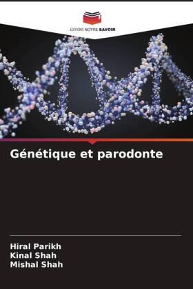 Parikh / Shah |  Génétique et parodonte | Buch |  Sack Fachmedien